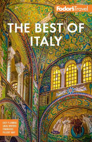 Fodor's Travel Guides Fodor's Best of Italy (Tascabile) Full-color Travel Guide