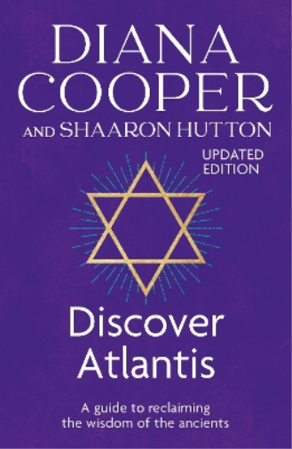 Diana Cooper Shaaron Hutton Discover Atlantis (Tascabile)