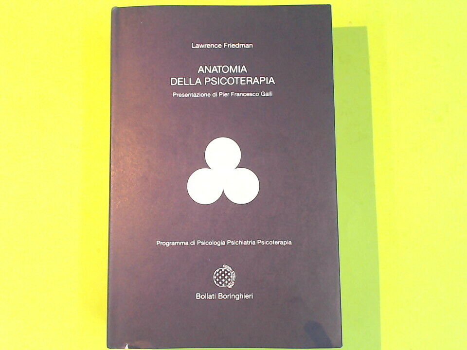 ANATOMIA DELLA PSICOTERAPIA FRIEDMAN BOLLATI BORINGHIERI