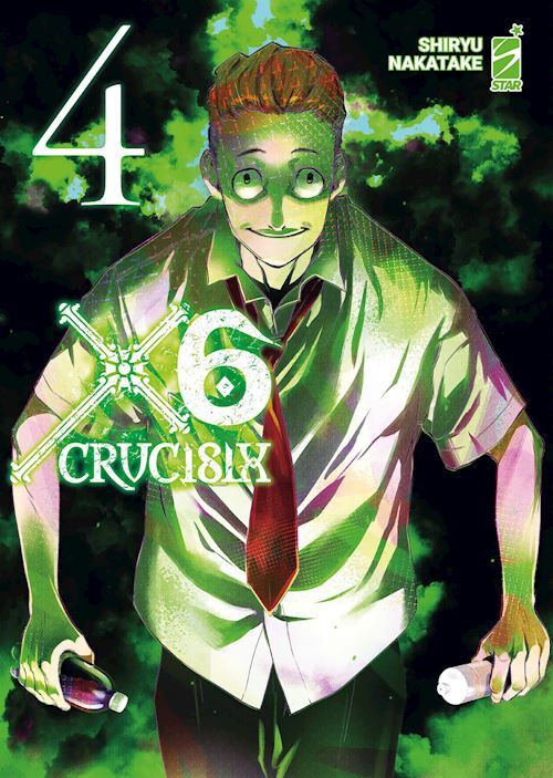X6. CRUCISIX. VOL. 4  - NAKATAKE SHIRYU - Star Comics
