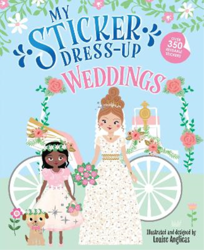 Louise Anglicas My Sticker Dress-Up: Weddings (Tascabile) My Sticker Dress-Up