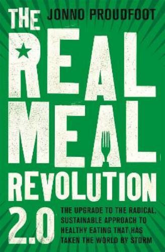 Jonno Proudfoot The Real Meal Revolution 2.0 (Tascabile)