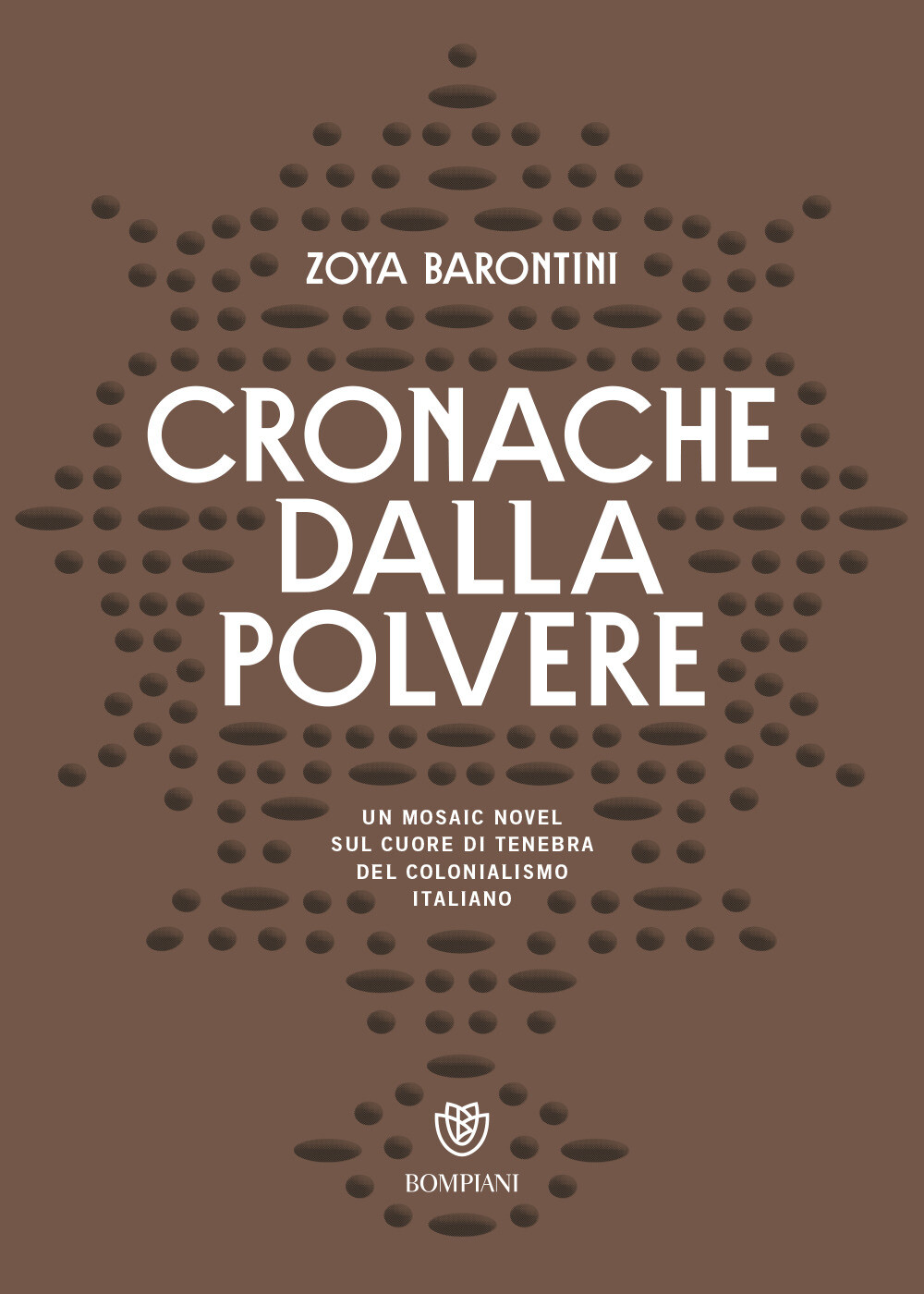 Libri Barontini Zoya - Cronache Dalla Polvere