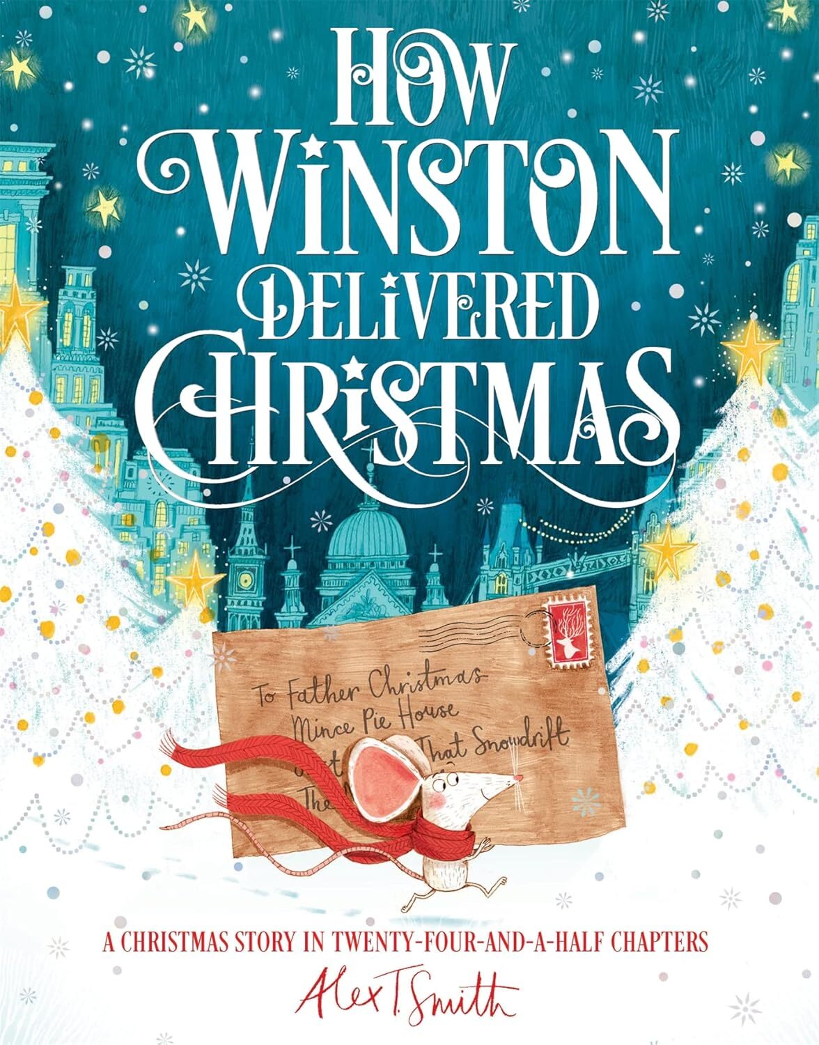 9781529010862 How Winston Delivered Christmas: A Christmas Story...Half Chapters