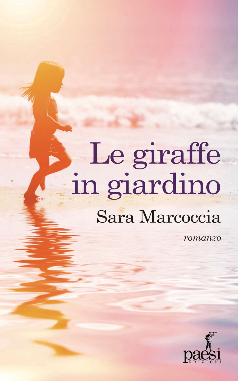 Le giraffe in giardino. Ediz. illustrata - Marcoccia Sara