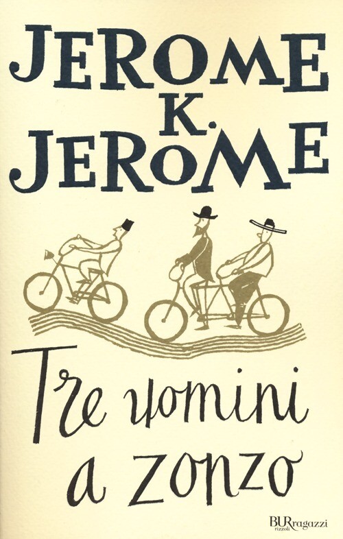 TRE UOMINI A ZONZO JEROME JEROME K