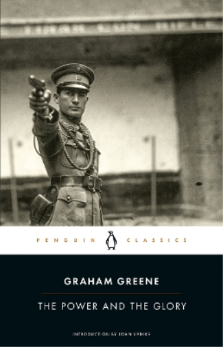 Graham Greene The Power and the Glory (Tascabile)