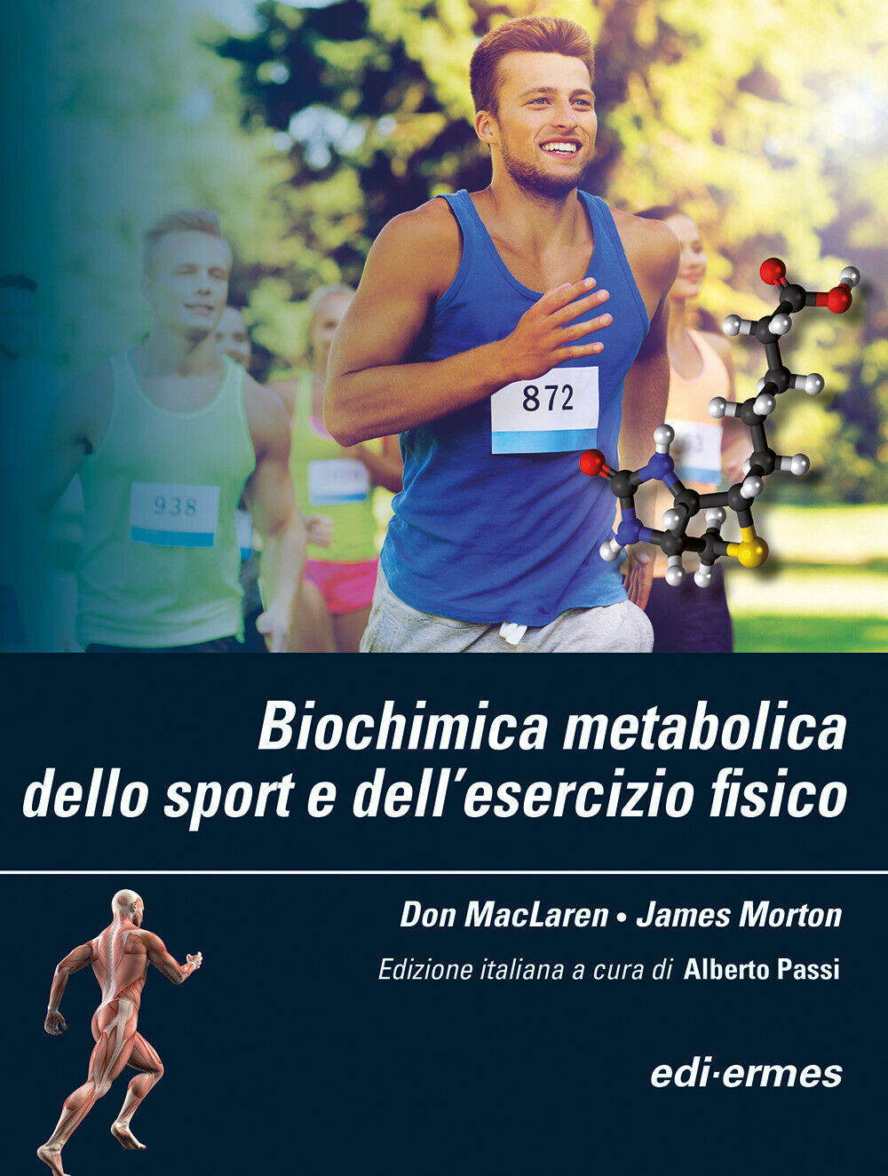 Biochimica metabolica dello sport e dell'esercizio fisico - MacLaren Don, ...