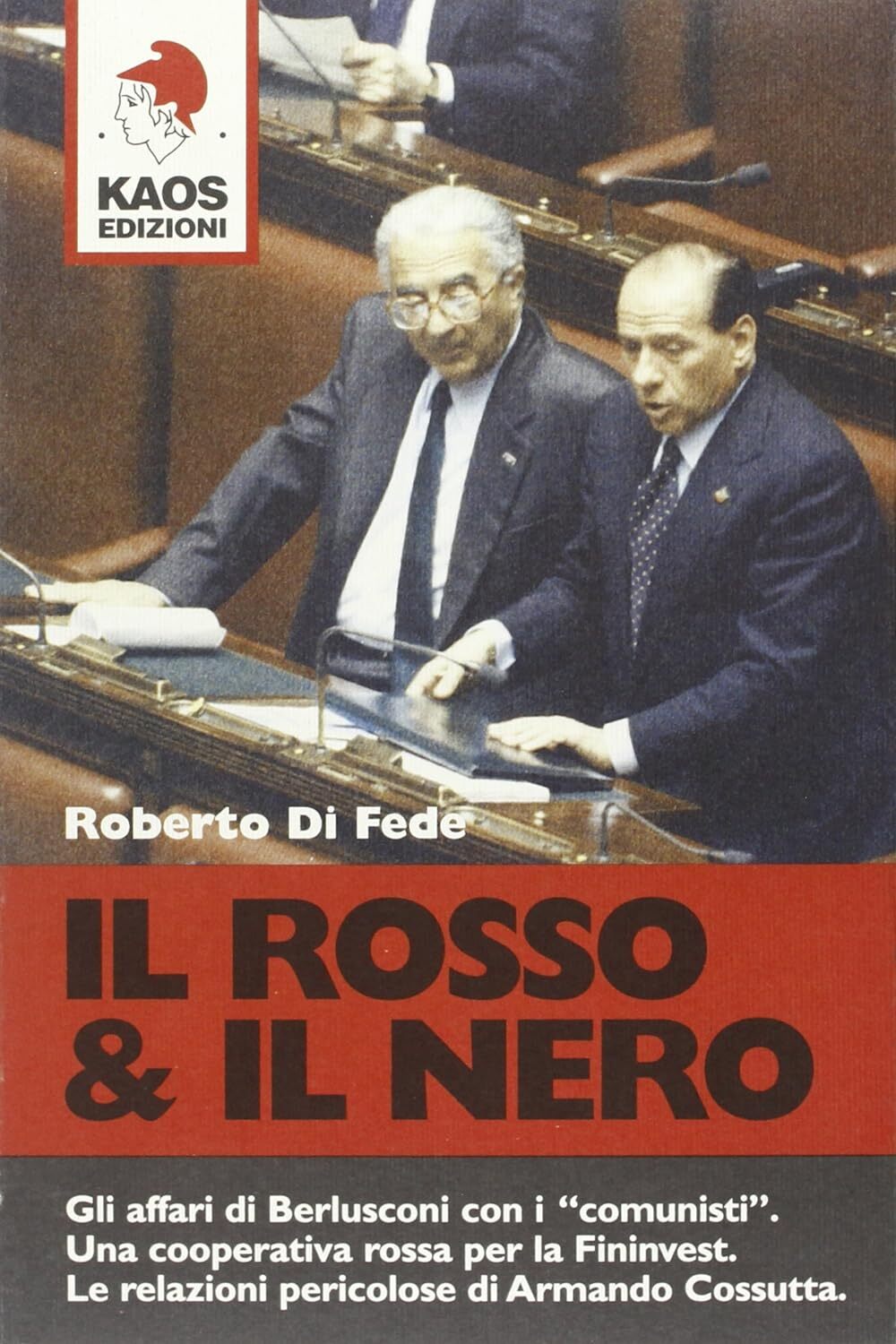 9788879530682 Il rosso & il nero - Roberto Di Fede
