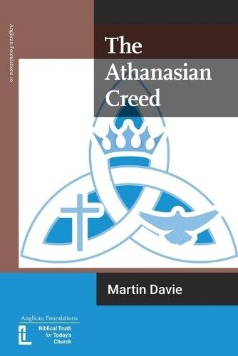 Martin Davie The Athanasian Creed (Tascabile)