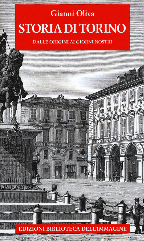 STORIA DI TORINO OLIVA GIANNI
