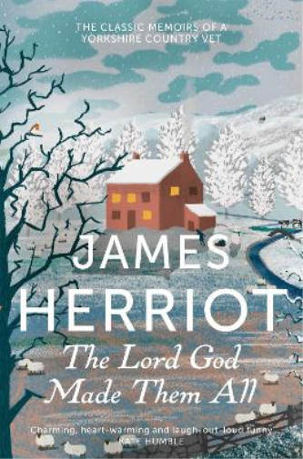 James Herriot The Lord God Made Them All (Tascabile)