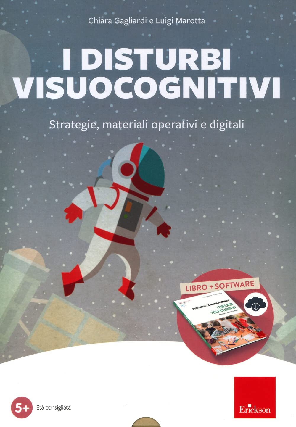 9788859027935 I disturbi visuo-cognitivi. Strategie, materiali o... Con software