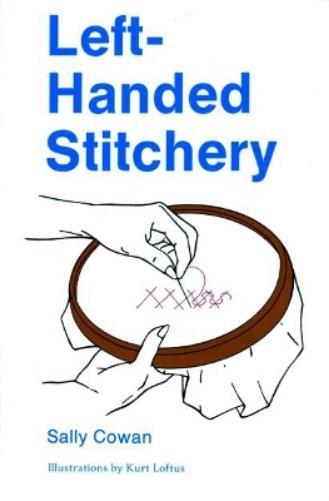Sally Cowan Left-Handed Stitchery (Tascabile)