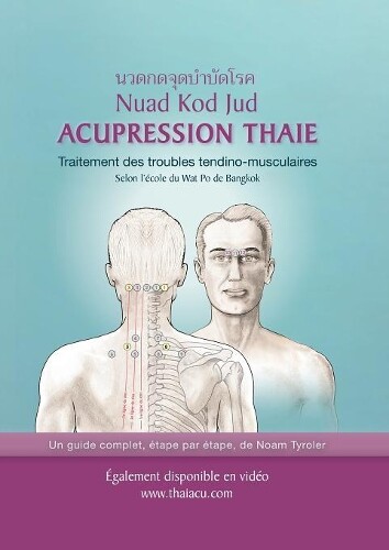 Noam Tyroler Acupression Thaie (Tascabile)