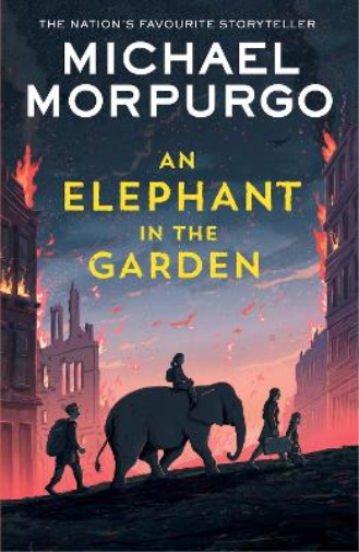 Michael Morpurgo An Elephant in the Garden (Tascabile)