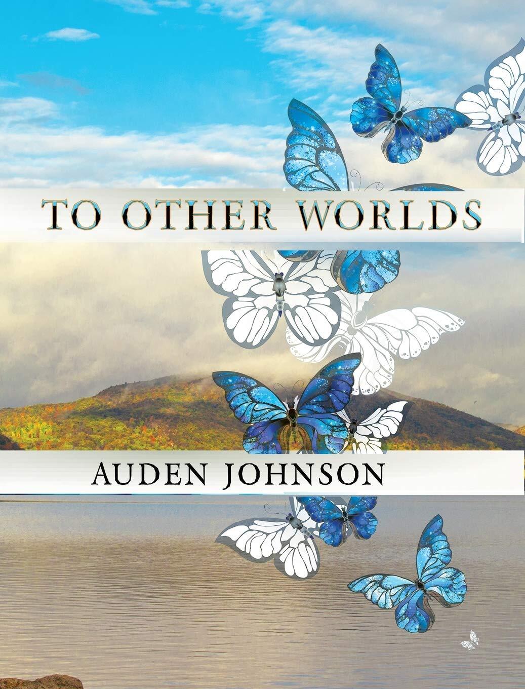 9780996423434 To Other Worlds: : Magical Photos to Awaken Your Imagination - Aud