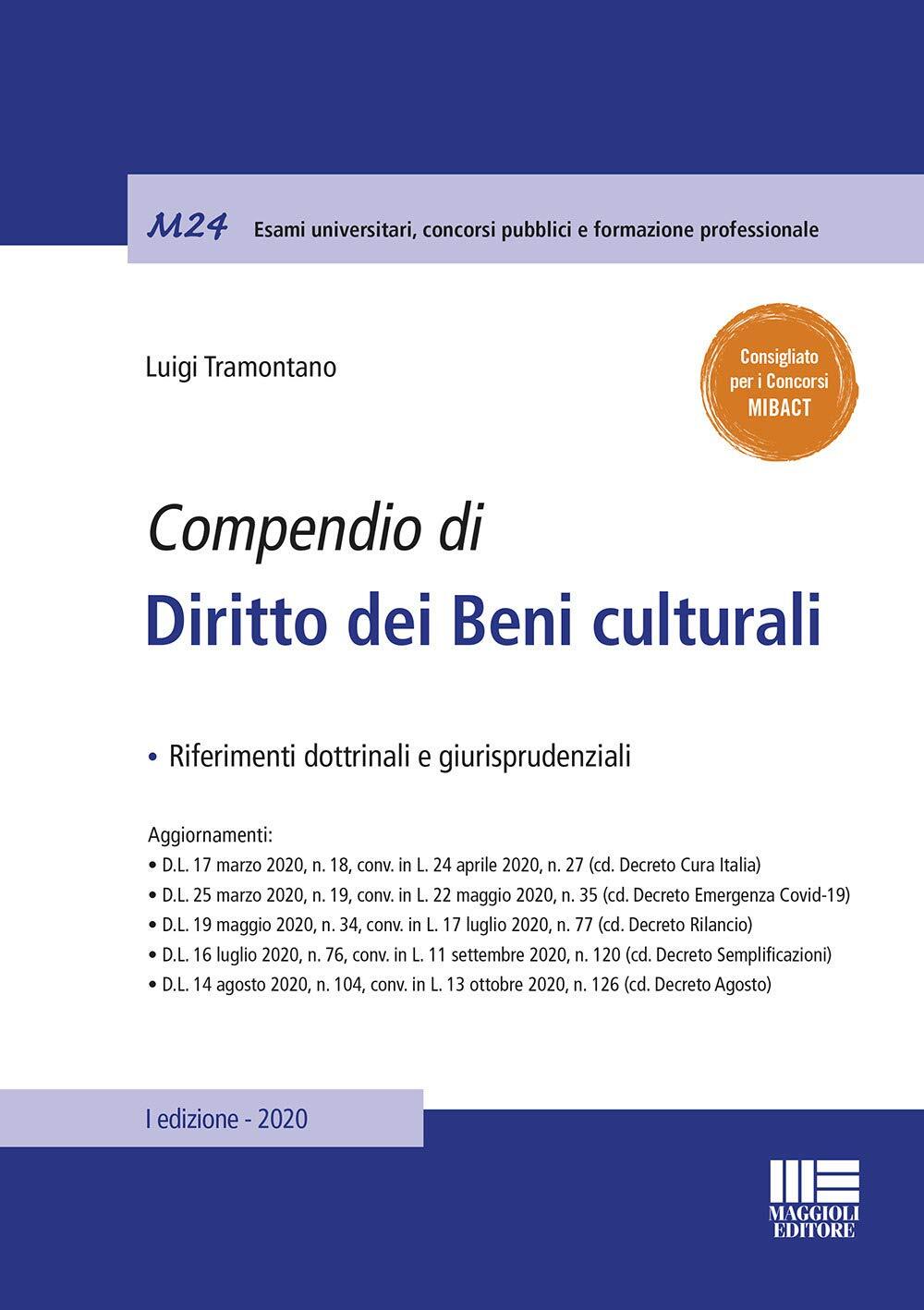 9788891645715 Compendio di Diritto dei Beni Culturali per i Concorsi MIBACT - Lu