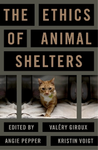 The Ethics of Animal Shelters (Tascabile)