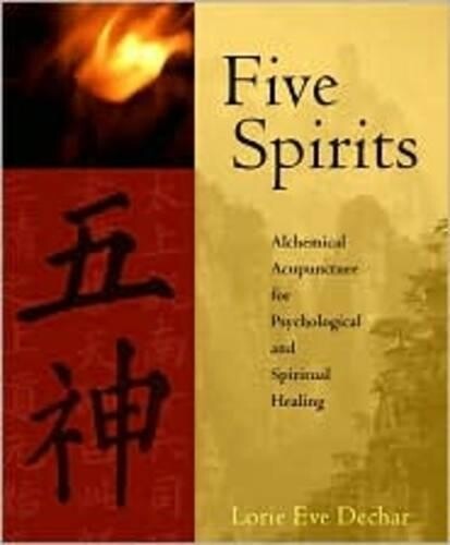 Lorie Eve Dechar Five Spirits (Tascabile)