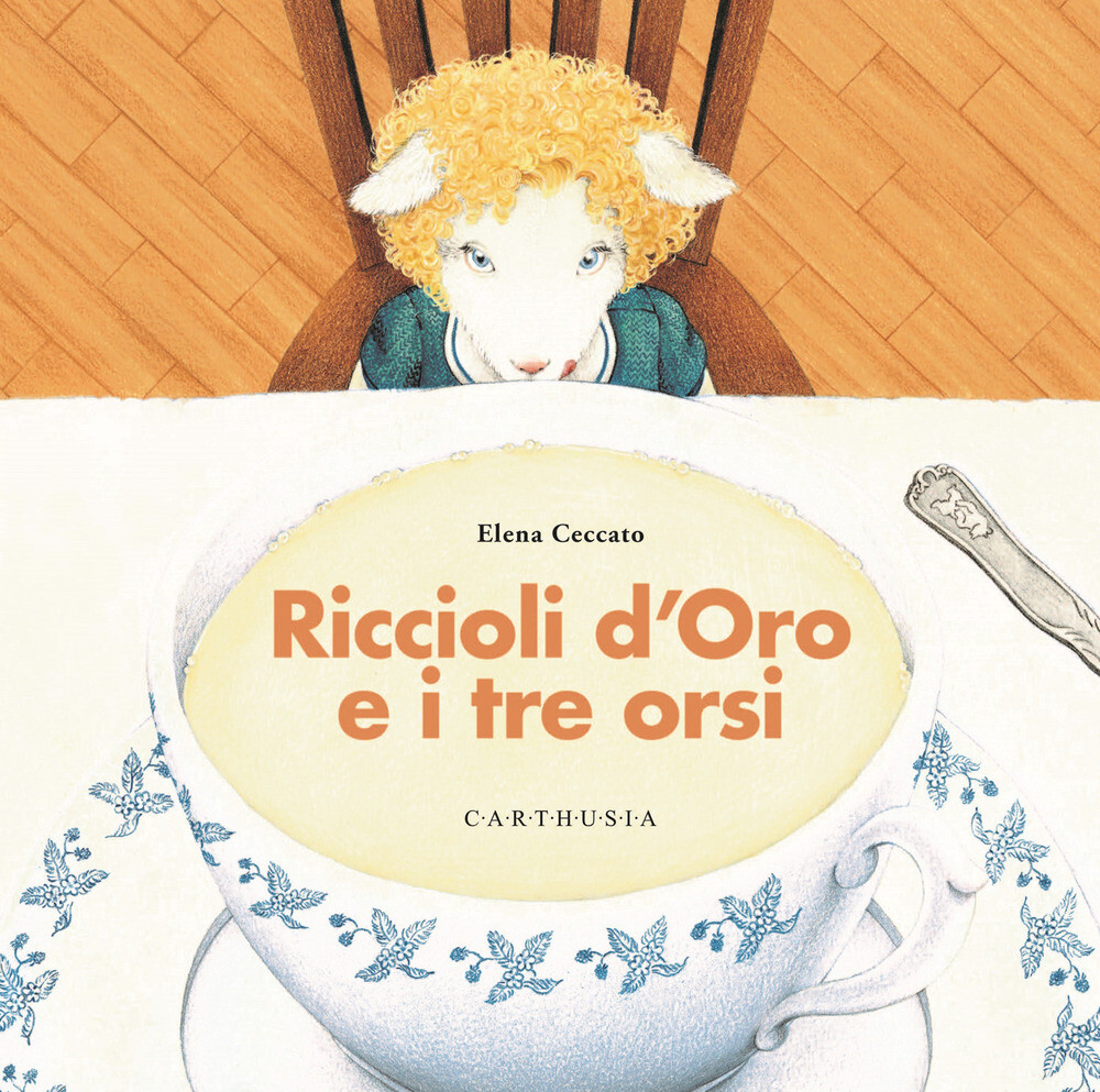 Libri Elena Ceccato - Riccioli D'oro E I Tre Orsi Da Robert Southey. Ediz. A Col