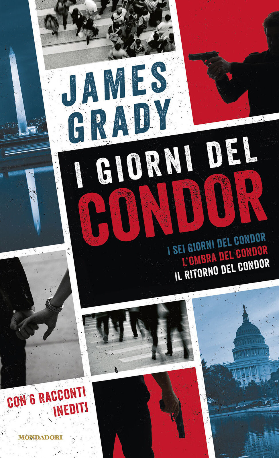 I giorni del Condor: I sei giorni del Condor-L' ombra del Condor-Il ritorn...