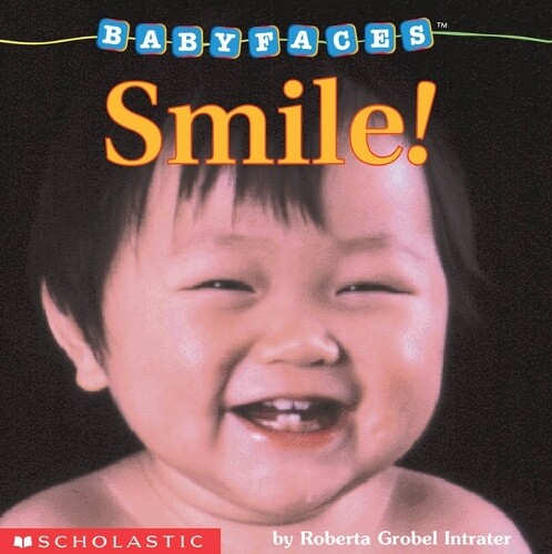 Roberta Grobel Intrater Smile! (Baby Faces Board Book) (Libro di cartone)