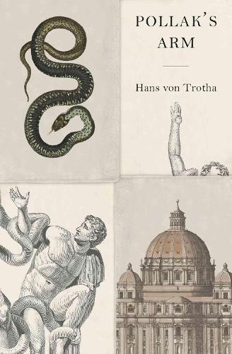Hans Von Trotha Pollak's Arm (Tascabile)