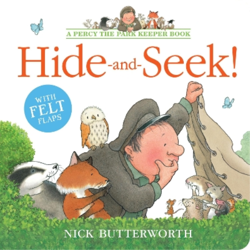 Nick Butterworth Hide-and-Seek! (Libro di cartone) Percy the Park Keeper