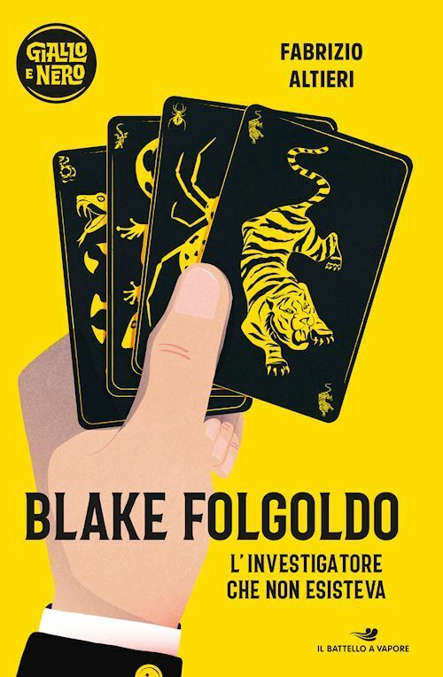 BLAKE FOLGOLDO. L'INVESTIGATORE CHE NON ESISTEVA  - ALTIERI FABRIZIO - Piemme
