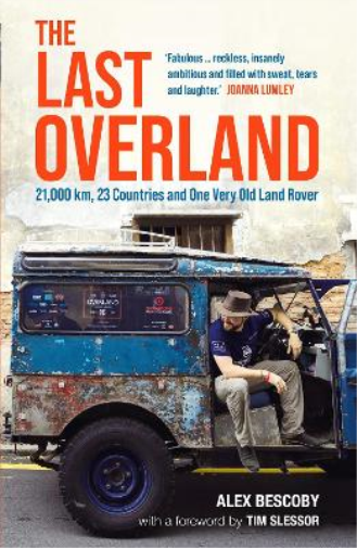Alex Bescoby The Last Overland (Tascabile)