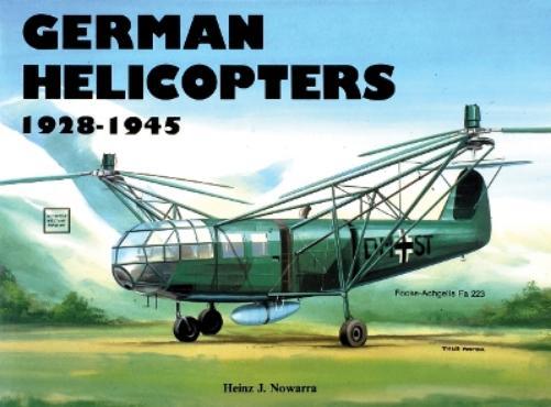 Heinz J. Nowarra German Helicopters (Tascabile)