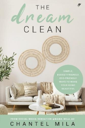 Chantel Mila The Dream Clean (Tascabile)