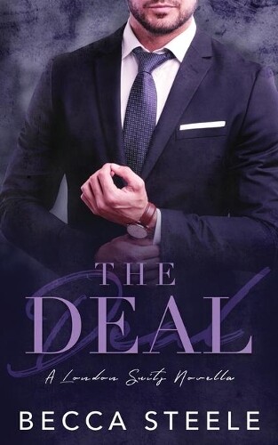 Becca Steele The Deal (Tascabile) London Suits
