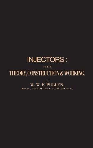 William Wade Fitzherbert Pullen Injectors (Tascabile)