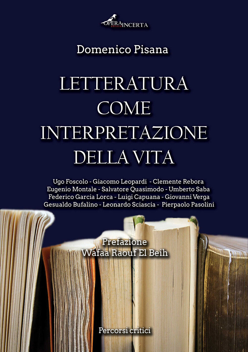 Letteratura come interpretazione della vita - Pisana Domenico