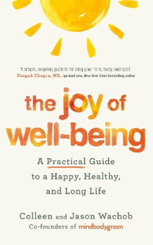 Colleen Wachob Jason Wachob The Joy of Well-Being (Tascabile)