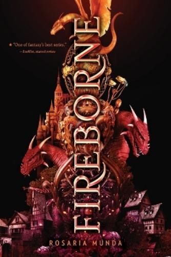 Rosaria Munda Fireborne (Tascabile) AURELIAN CYCLE
