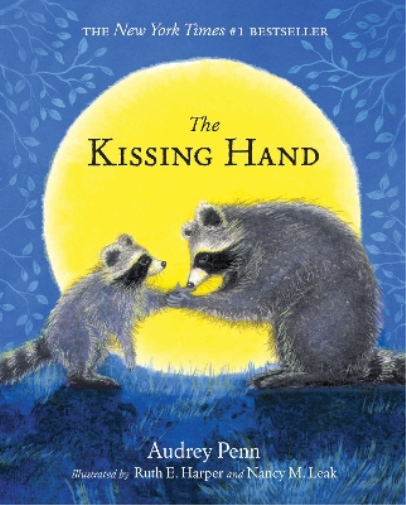 Audrey Penn The Kissing Hand (Tascabile) Kissing Hand Series