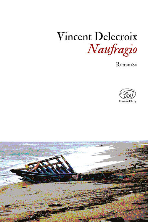 Libri Vincent Delecroix - Naufragio