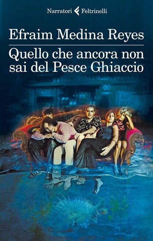 Quello che ancora non sai del Pesce Ghiaccio - Medina Reyes Efraim
