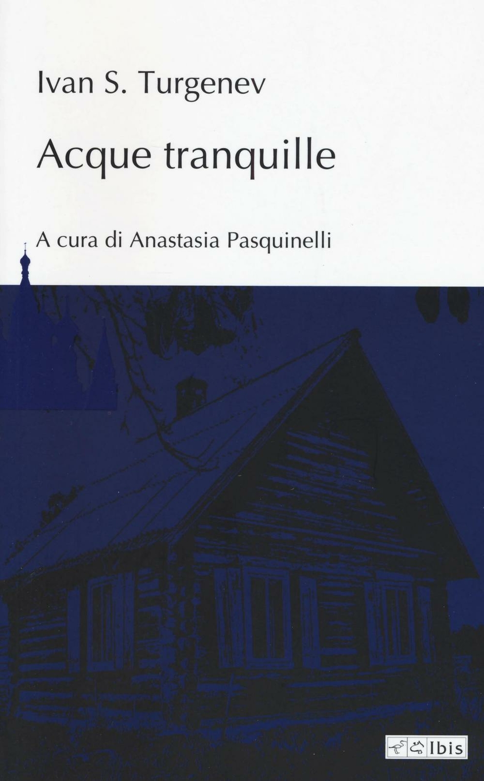 Acque tranquille - Turgenev Ivan