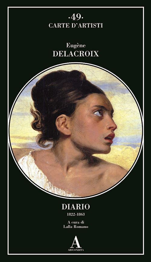 DIARIO (1822-1863)  - DELACROIX EUGENE, ROMANO L. (Curatore) - Abscondita