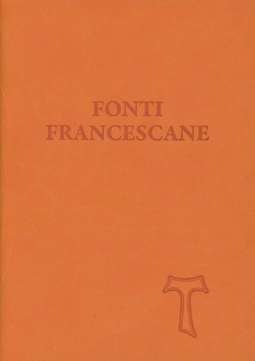 FONTI FRANCESCANE CAROLI E. (CUR.)