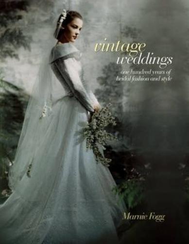 Marnie Fogg Vintage Weddings (Copertina rigida)