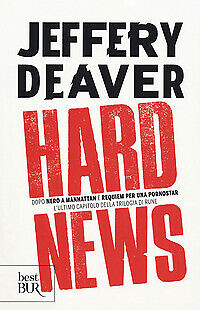 Libro - Narrativa - Giallo - Hard News - Jeffery Deaver
