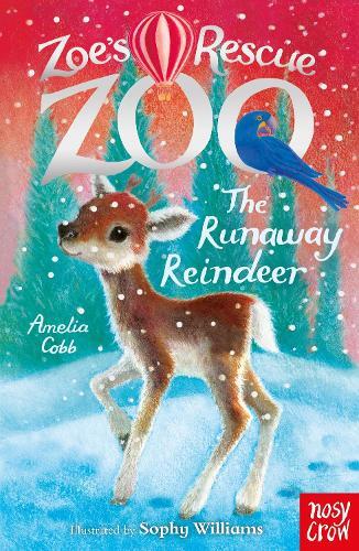 Amelia Cobb Zoe's Rescue Zoo: The Runaway Reindeer (Tascabile) Zoe's Rescue Zoo