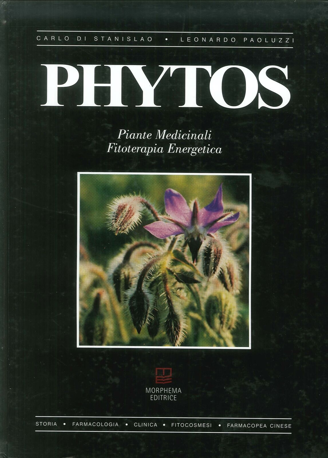 Phytos. Piante medicinali. Fitoterapia energetica - [Morphema Editrice]