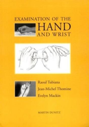Raoul Tubiana Jean-Michel Thomine Evelyn Examination of the Hand an (Tascabile)