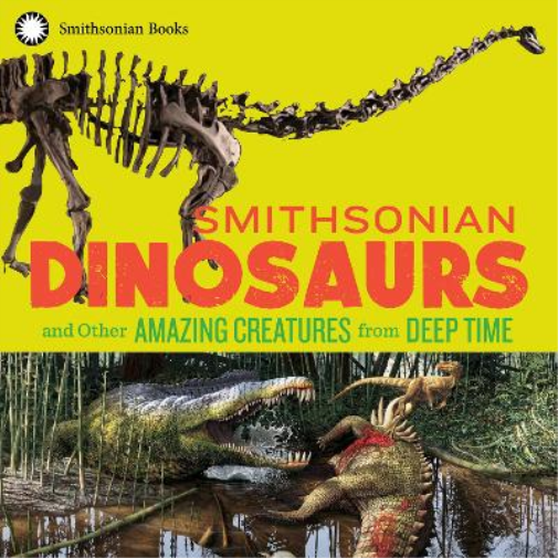 Blake Edgar National Mus Smithsonian Dinosaurs and Other Amazing Cr (Tascabile)